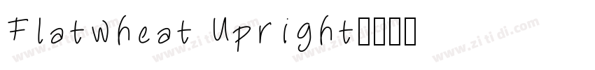 Flatwheat Upright字体转换